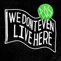 Cover for We Don’t Even Live Here P.O.S